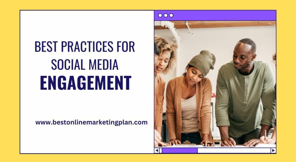 Best Practices for Social Media Engagement