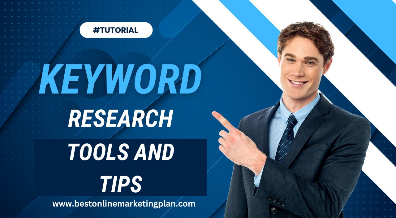 Keyword Research Tools and Tips