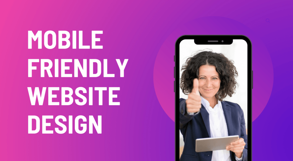 Mobile-Friendly Website Design