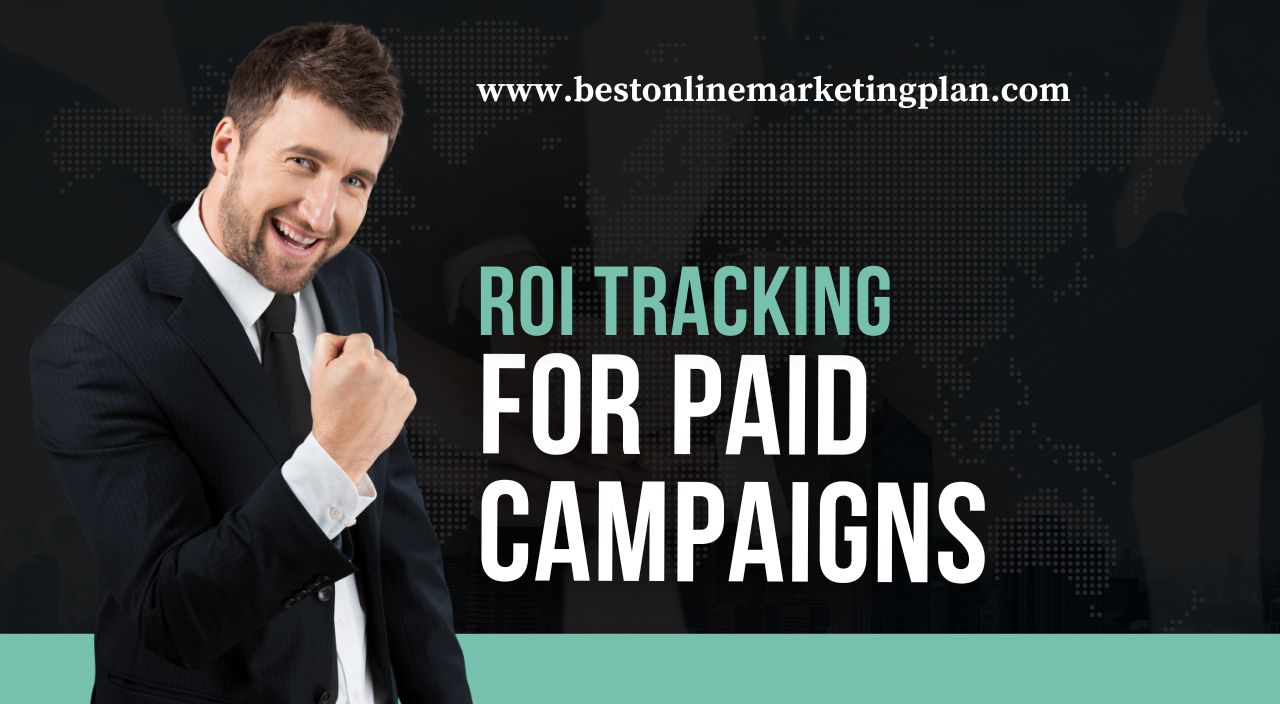 ROI Tracking for Paid Campaigns