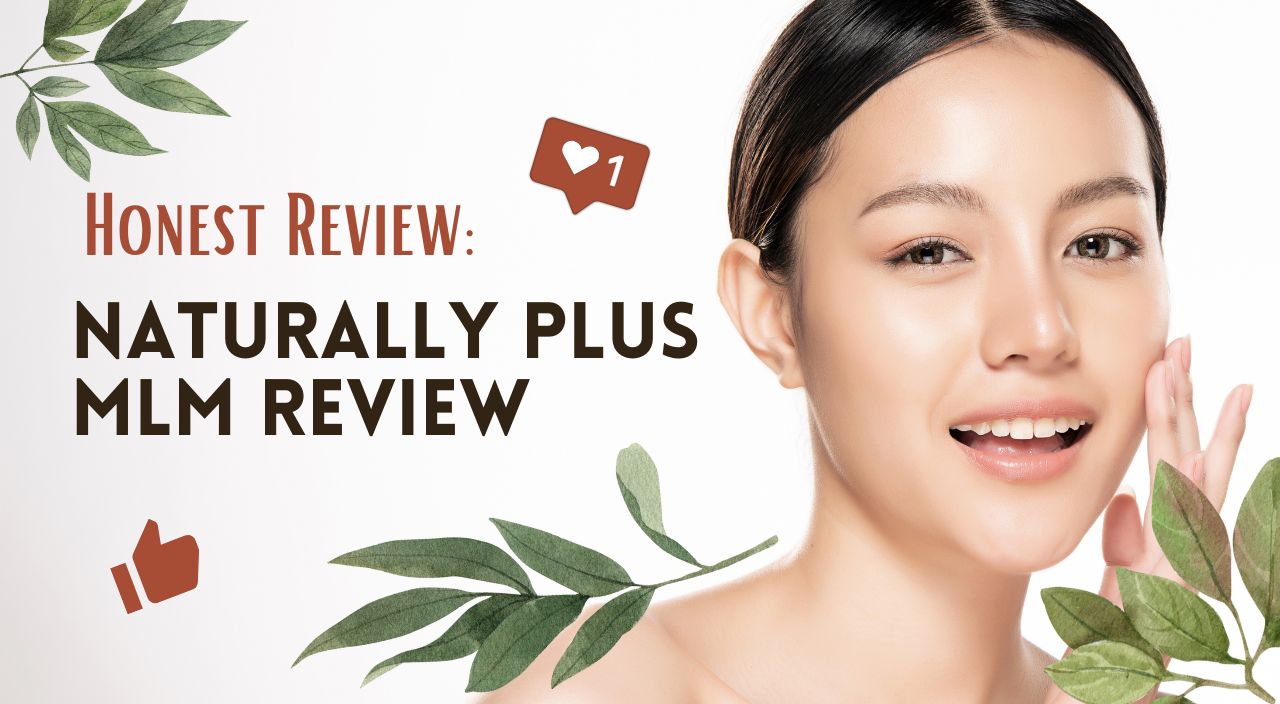 Naturally Plus MLM Review