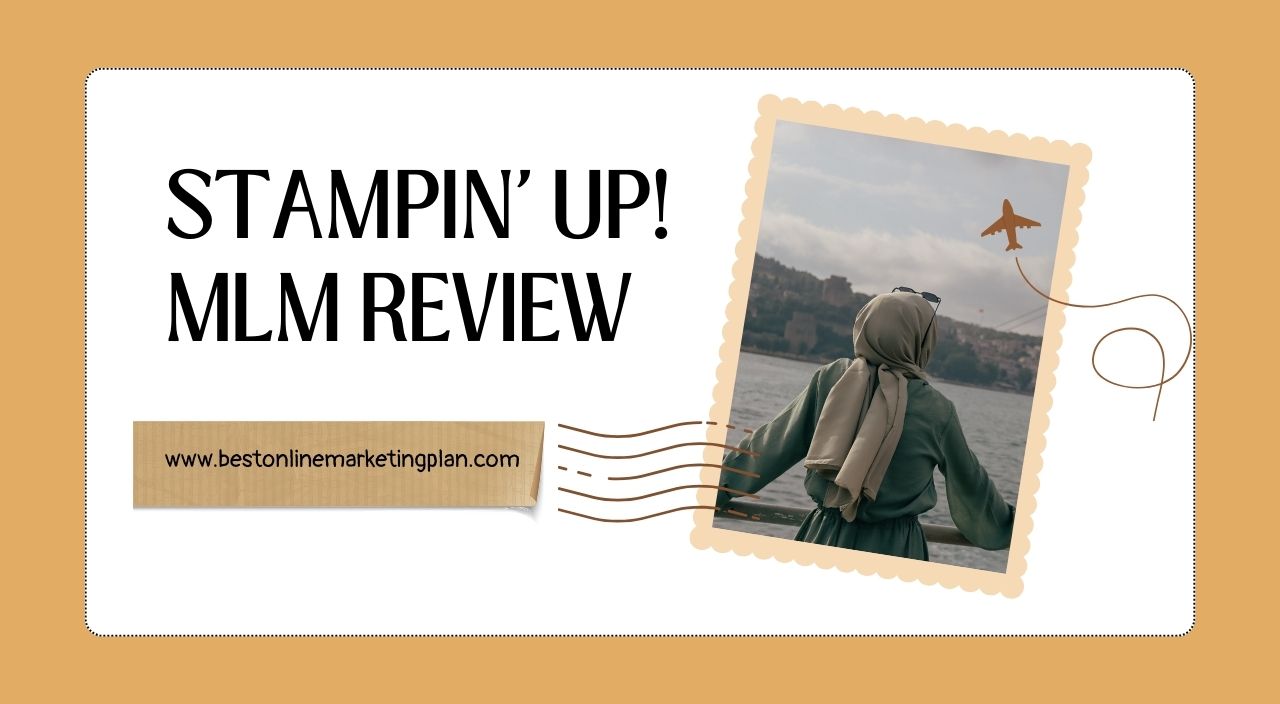 Stampin' Up! MLM Review