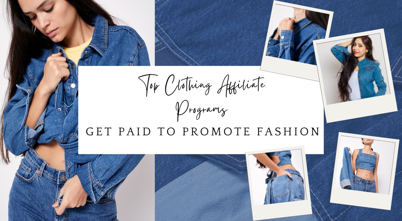 Clothing Affiliate Programs