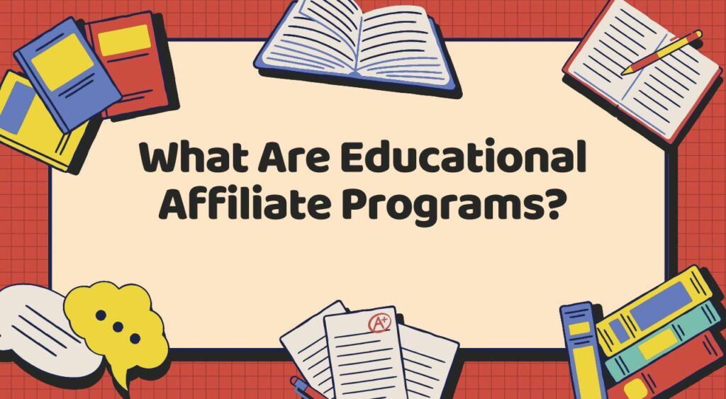 educational affiliate programs