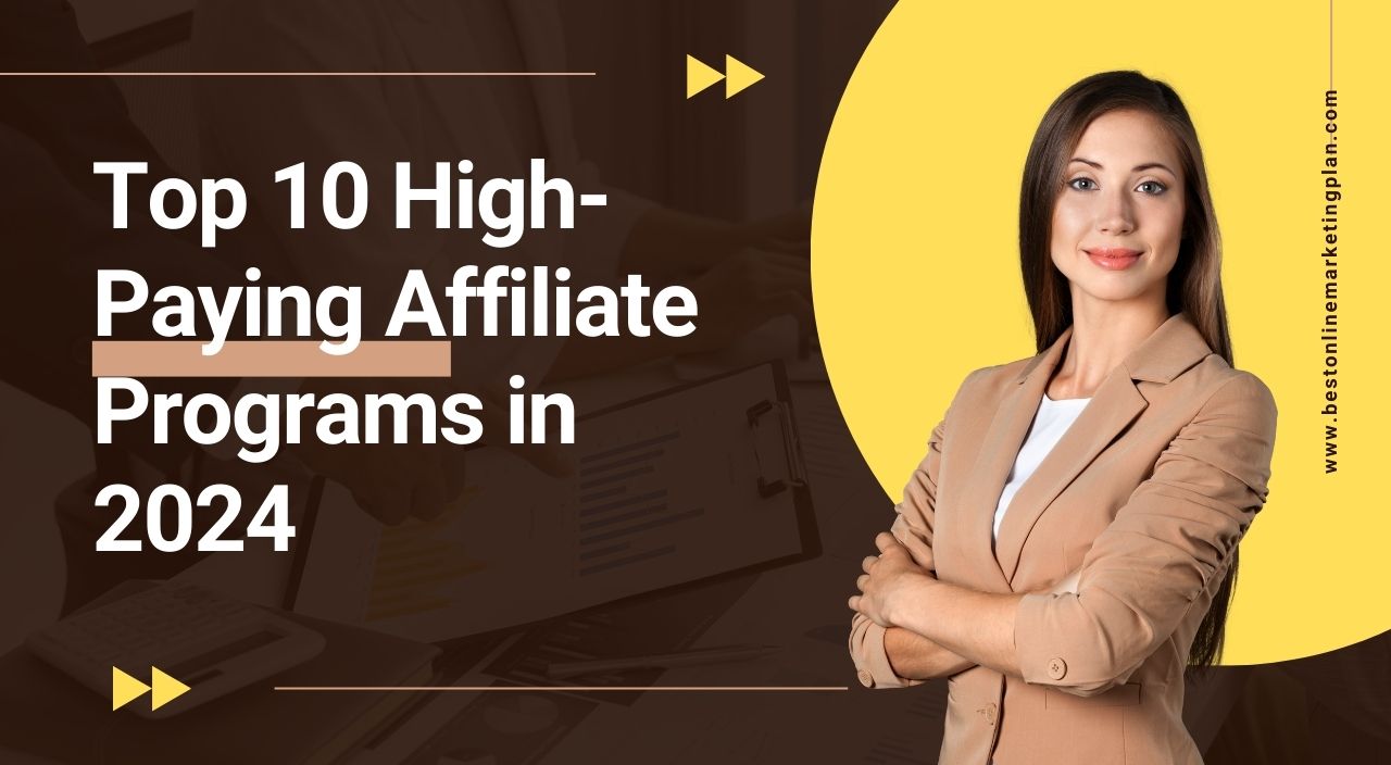 Top 10 High-Paying Affiliate Programs