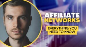 A Comparison of Top Affiliate Networks in 2024