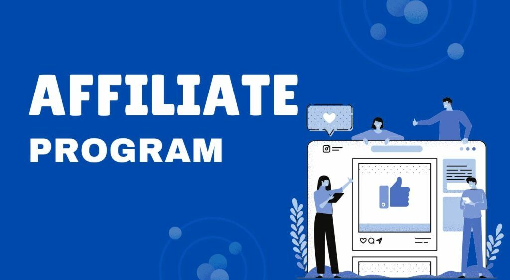 What Is an Affiliate Program and How Does It Work?